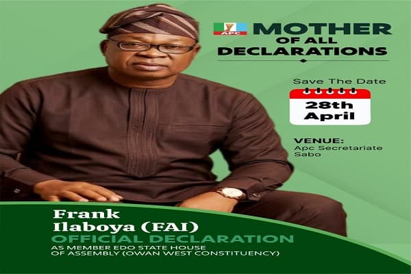Ilaboya to declare Edo Assembly bid at ‘mother of all declarations’ in Owan West Tuesday